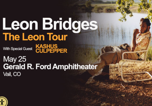 Concert poster for Leon Bridges' "The Leon Tour" in Vail, CO, featuring Kashus Culpepper at Gerald R. Ford Amphitheater on May 25.