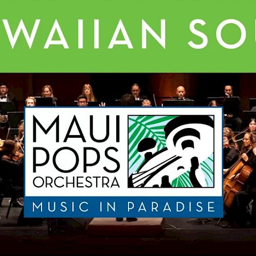 Hawaiian Soul album by Maui Pops Orchestra, with “Music in Paradise” logo over a full orchestra on stage, in bright green banner.